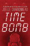 Time Bomb - 9780358108054 by Joelle Charbonneau, 9780358108054