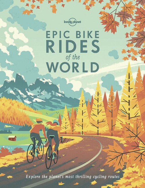 Epic Bike Rides of the World (Miniature Edition) - 9781788683036 by Lonely Planet, Lonely Planet, 9781788683036