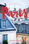 Paris: A Curious Traveler's Guide by Eleanor Aldridge, 9781682683880