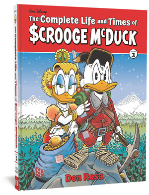 The Complete Life and Times of Scrooge McDuck Vol. 2 by Don Rosa, 9781683962533