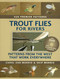 Trout Flies for Rivers by Carol Ann Morris, Skip Morris, 9780811704762