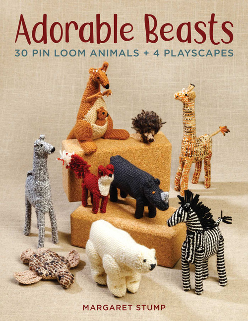 Adorable Beasts (30 Pin Loom Animals + 4 Playscapes) by Margaret Stump, 9780811737753