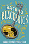 Back to Blackbrick - 9781442481565 by Sarah Moore Fitzgerald, 9781442481565
