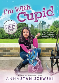 I'm With Cupid by Anna Staniszewski, 9781492615460