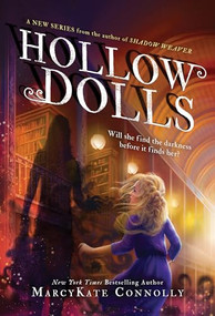 Hollow Dolls by MarcyKate Connolly, 9781492688198