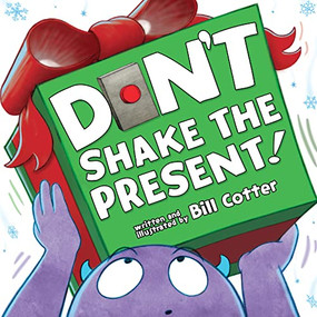 Don't Shake the Present! - 9781492691679 by Bill Cotter, 9781492691679