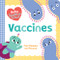 Baby Medical School: Vaccines by Cara Florance, Jon Florance, 9781492694007