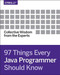 97 Things Every Java Programmer Should Know (Collective Wisdom from the Experts) by Kevlin Henney, Trisha Gee, 9781491952696