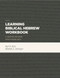 Learning Biblical Hebrew Workbook (A Graded Reader with Exercises) by Karl V. Kutz, Rebekah L. Josberger, 9781683592440