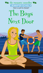 The Boys Next Door by Jennifer Echols, 9781476752679