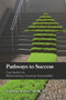 Pathways to Success (Case Studies for Mainstreaming Corporate Sustainability) by Suzanne Farver, 9781604271713