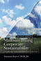 Mainstreaming Corporate Sustainability (Using Proven Tools to Promote Business Success) by Suzanne Farver, 9781604271706
