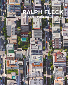 Ralph Fleck (Malerei - Painting - Pintura) by Ralph Fleck, 9783868332537