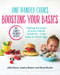 One Handed Cooks: Boosting Your Basics (Making the Most of Every Family Mealtime - From Baby to School Age) by Allie Gaunt, Jessica Beaton, Sarah Buckle, 9780143790181