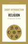 Short Introduction to Religion by Gordon Kerr, 9780857301703