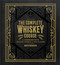 The Complete Whiskey Course (A Comprehensive Tasting School in Ten Classes - A Cocktail Book) by Robin Robinson, 9781454921226