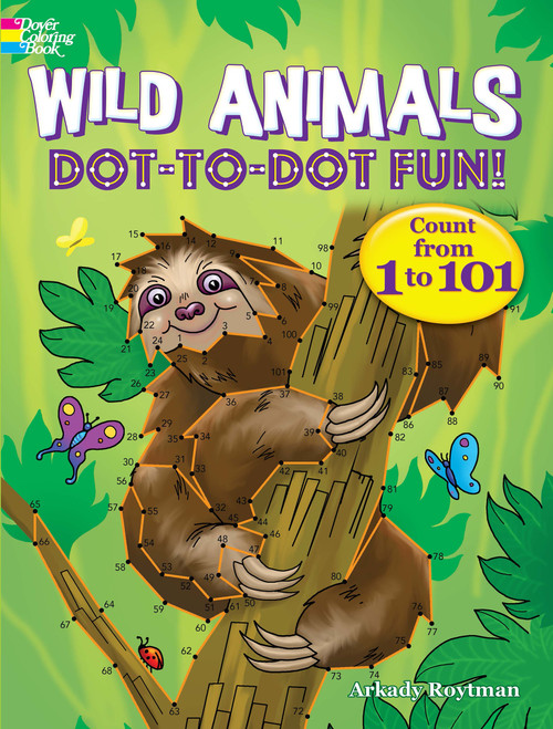 Wild Animals Dot-to-Dot Fun! (Count from 1 to 101) by Arkady Roytman, 9780486838380