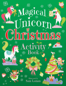 Magical Unicorn Christmas Activity Book by Sam Loman, 9780486832265