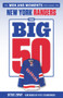 The Big 50: New York Rangers (The Men and Moments that Made the New York Rangers) by Steve Zipay, Pete Stemkowski, 9781629375724
