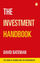 The Investment Handbook (The Essential Funding Guide for Entrepreneurs) by David Bateman, 9781787197909