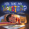 Are You My Monster? by Howard McWilliam, Amanda Noll, 9781947277328