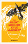 The Silent Summer of Kyle McGinley by Jan Andrews, 9781926531687