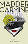 Madder Carmine by Tyler Enfield, 9781927855300