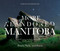 More Abandoned Manitoba (Rivers, Rails and Ruins) by Gordon Goldsborough, 9781773370026