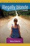 Illegally Blonde by Nelsa Roberto, 9781894283977