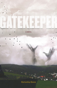 Gatekeeper by Natasha Deen, 9781927855393