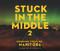 Stuck in the Middle 2 (Defining Views of Manitoba) by Bryan Scott, Bartley Kives, Bartley Kives, Bryan Scott, Bryan Scott, 9781927855805