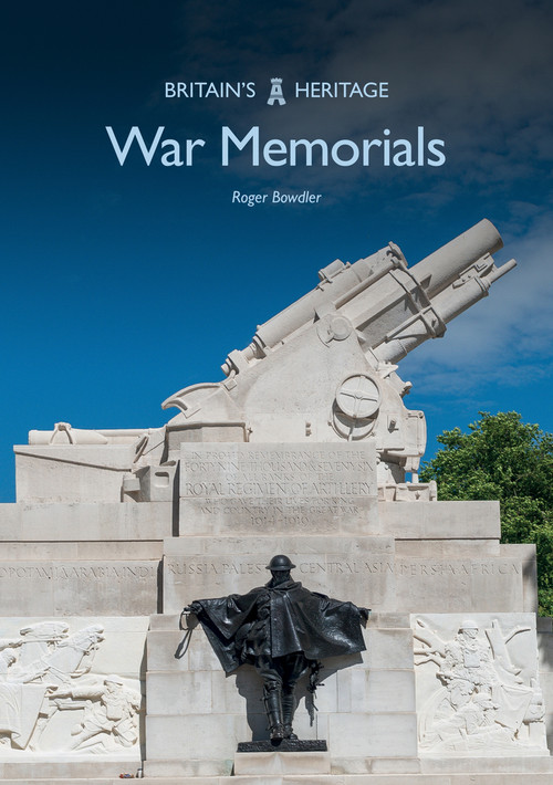 War Memorials by Roger Bowdler, 9781445691015
