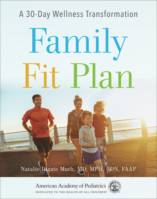 Family Fit Plan (A 30-Day Wellness Transformation) by Natalie Digate Muth, 9781610023382