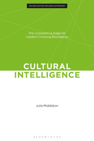 Cultural Intelligence (The Competitive Edge for Leaders Crossing Boundaries) - 9781472971784 by Julia Middleton, 9781472971784