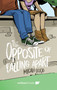 The Opposite of Falling Apart by Micah Good, 9781989365069