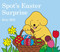 Spot's Easter Surprise by Eric Hill, Eric Hill, 9780399247439