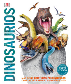 Dinosaurios (Knowledge Encyclopedia Dinosaur!) (Segunda edición) (Spanish Edition) by DK, 9781465488794