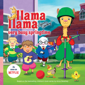Llama Llama Very Busy Springtime by Anna Dewdney, 9780593094198