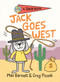 Jack Goes West by Mac Barnett, Greg Pizzoli, 9780593113882