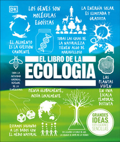 El libro de la ecología (The Ecology Book) (Spanish Edition) by DK, Tony Juniper, 9781465486790