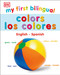 My First Bilingual Colors by DK, 9781465488374