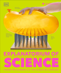 Explanatorium of Science by DK, Smithsonian Institution, 9781465482440