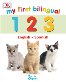 My First Bilingual 123 by DK, 9781465488381