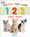 My First Bilingual 123 by DK, 9781465488381
