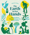 The Earth in Her Hands (75 Extraordinary Women Working in the World of Plants) by Jennifer Jewell, 9781604699029
