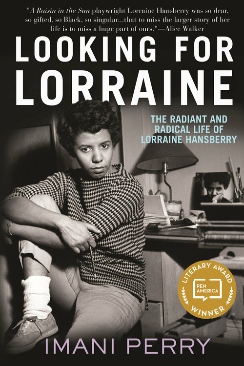 Looking for Lorraine (The Radiant and Radical Life of Lorraine Hansberry) - 9780807039830 by Imani Perry, 9780807039830