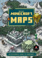 Minecraft: Maps (An Explorer's Guide to Minecraft) by Mojang AB, The Official Minecraft Team, 9781101966440