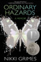 Ordinary Hazards (A Memoir) by Nikki Grimes, 9781629798813