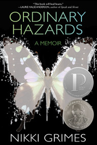 Ordinary Hazards (A Memoir) by Nikki Grimes, 9781629798813