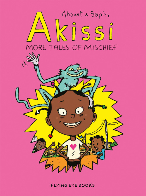 Akissi: More Tales of Mischief (Akissi Book 2) by Marguerite Abouet, Mathieu Sapin, 9781912497171